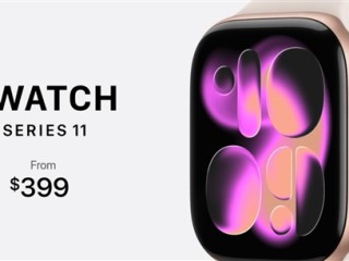 Apple Watch Series 11发布：新增高血压检测提醒 399美元 !